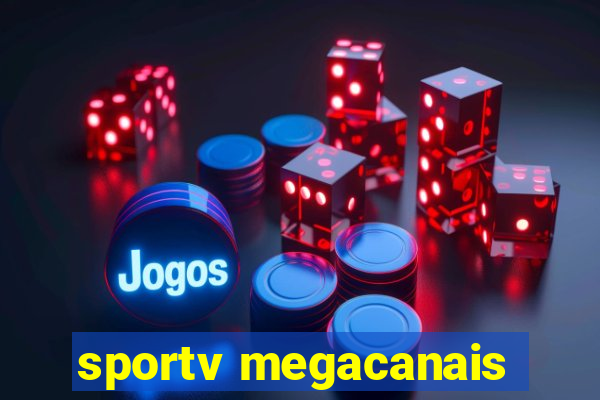 sportv megacanais