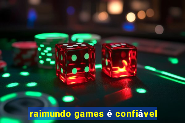 raimundo games é confiável