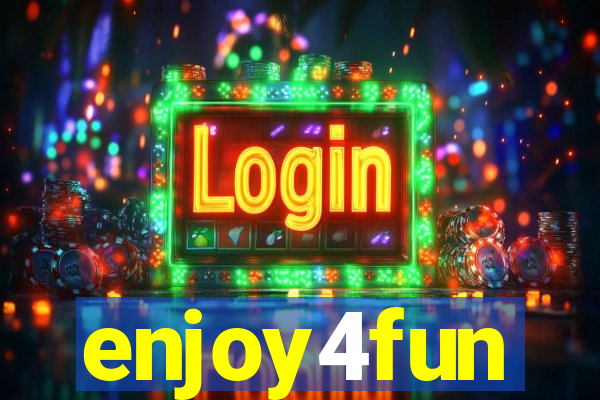 enjoy4fun