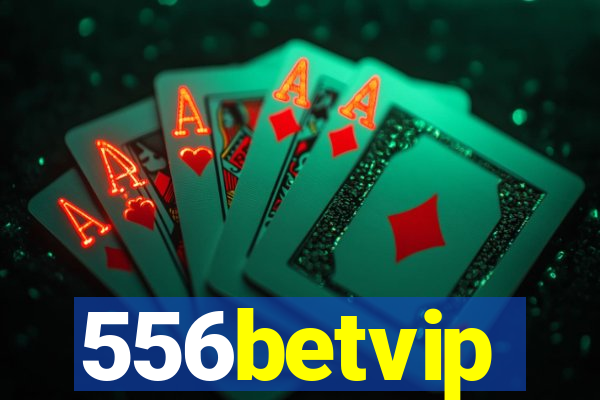 556betvip