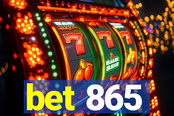 bet 865