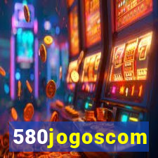 580jogoscom