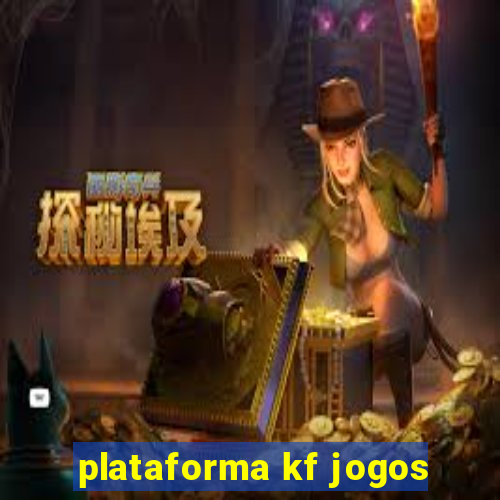 plataforma kf jogos