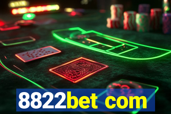 8822bet com