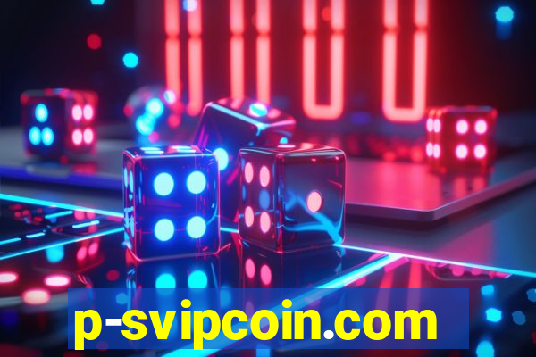 p-svipcoin.com