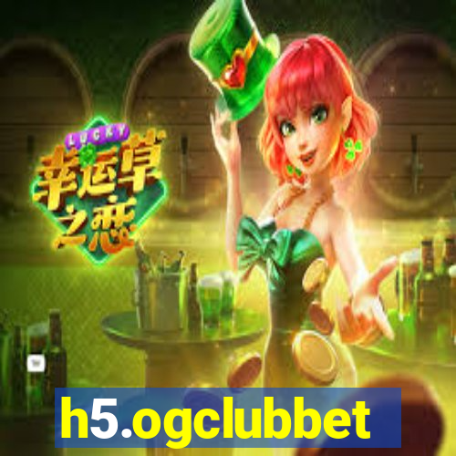 h5.ogclubbet