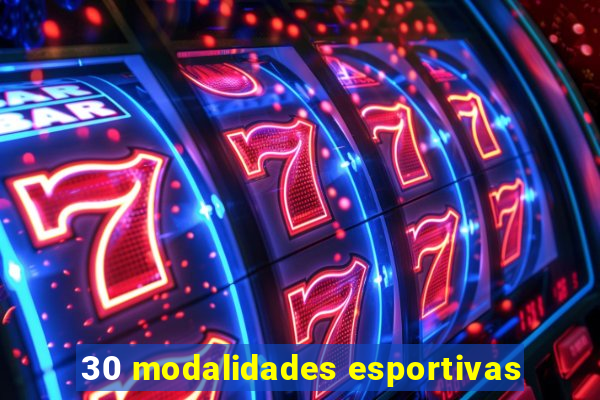 30 modalidades esportivas