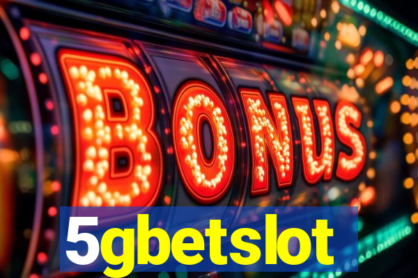 5gbetslot