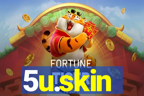 5u.skin