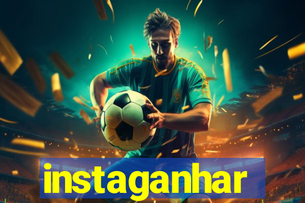 instaganhar