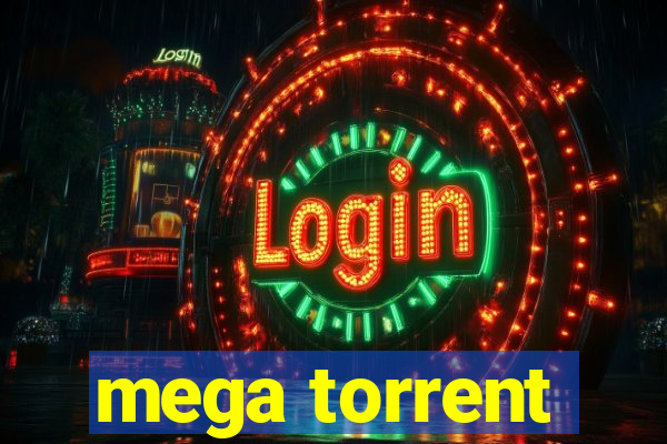 mega torrent