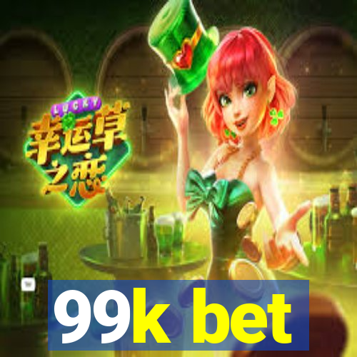 99k bet