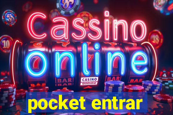 pocket entrar