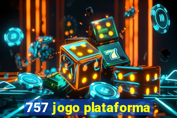 757 jogo plataforma