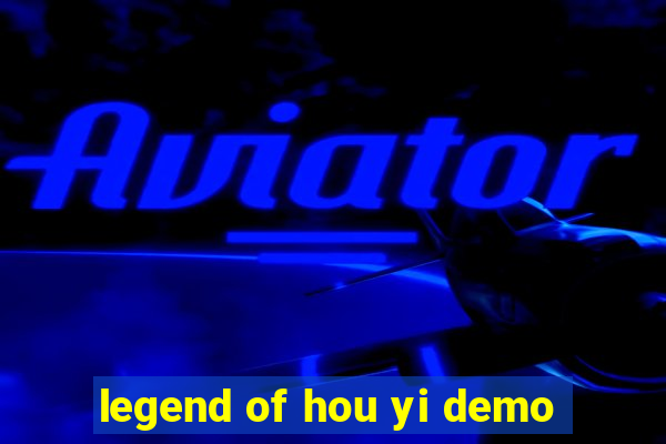 legend of hou yi demo