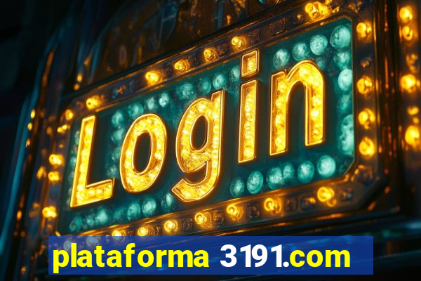 plataforma 3191.com