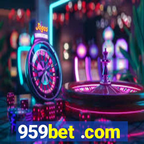 959bet .com