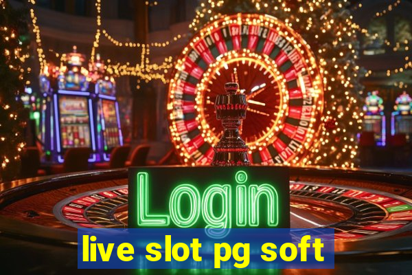 live slot pg soft