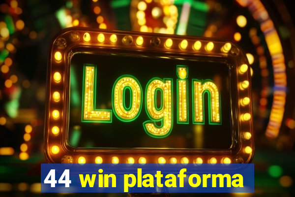 44 win plataforma