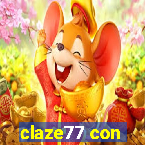 claze77 con