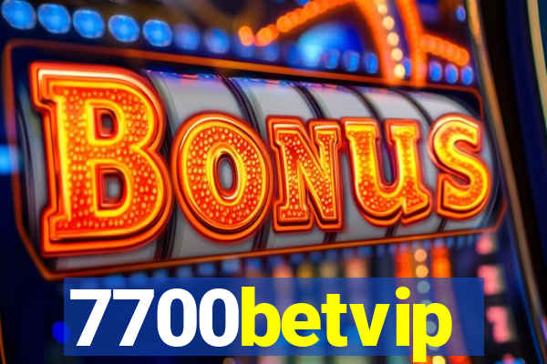 7700betvip