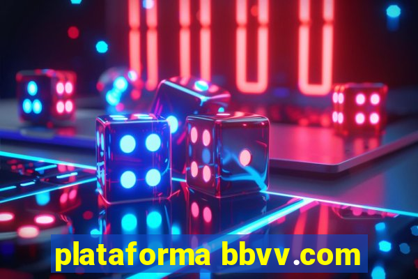 plataforma bbvv.com