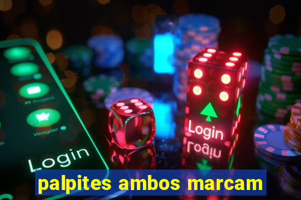 palpites ambos marcam