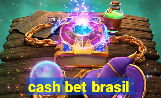 cash bet brasil