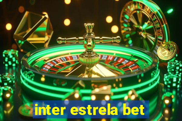 inter estrela bet