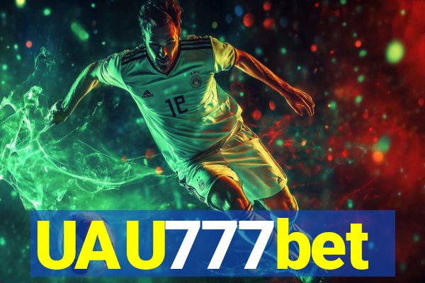 UAU777bet