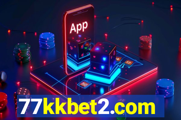 77kkbet2.com