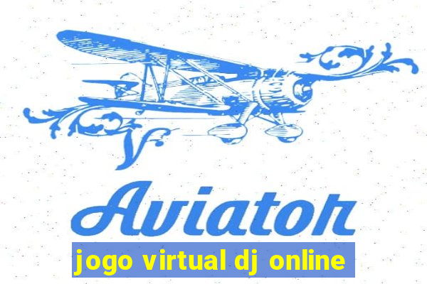 jogo virtual dj online