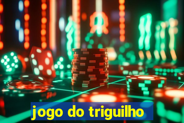 jogo do triguilho