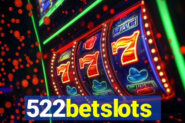 522betslots