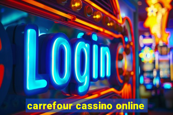 carrefour cassino online