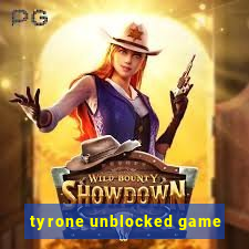 tyrone unblocked game