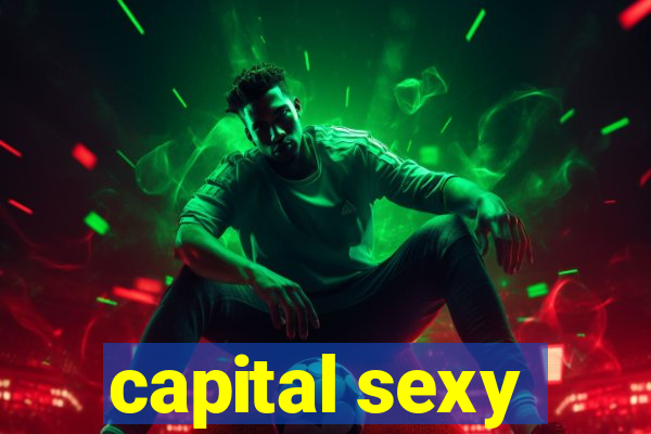 capital sexy