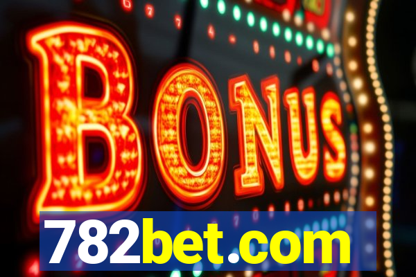 782bet.com