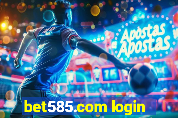 bet585.com login