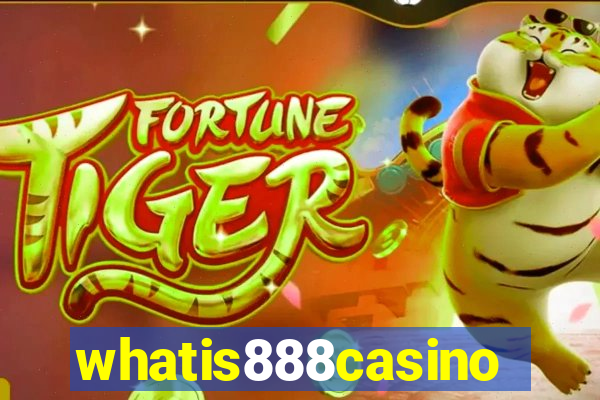 whatis888casino