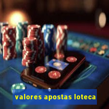 valores apostas loteca