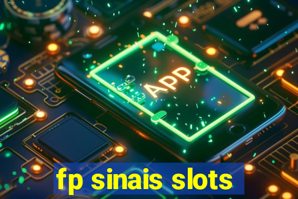 fp sinais slots