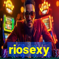 riosexy