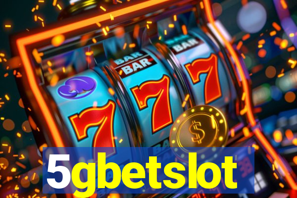 5gbetslot