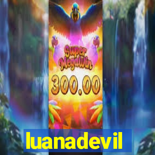 luanadevil