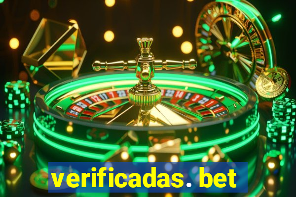 verificadas. bet