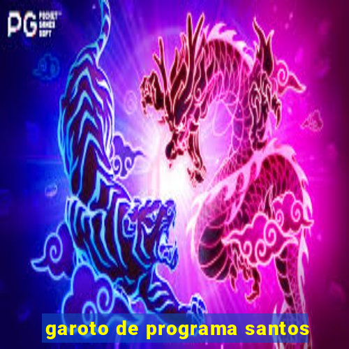 garoto de programa santos