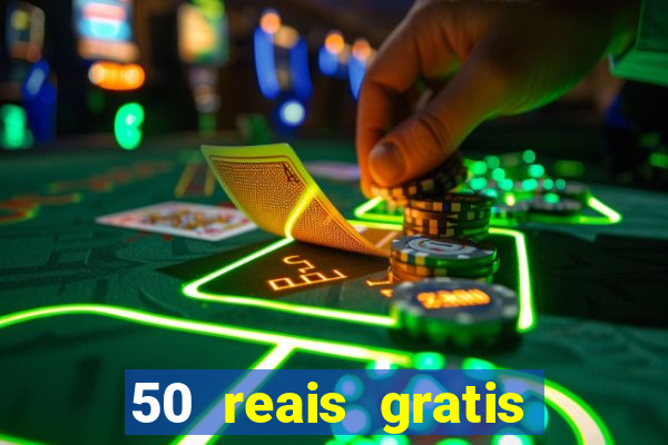 50 reais gratis para apostar