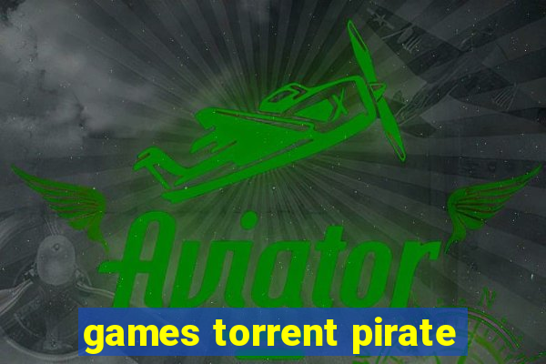 games torrent pirate