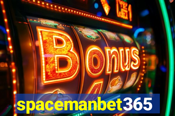 spacemanbet365